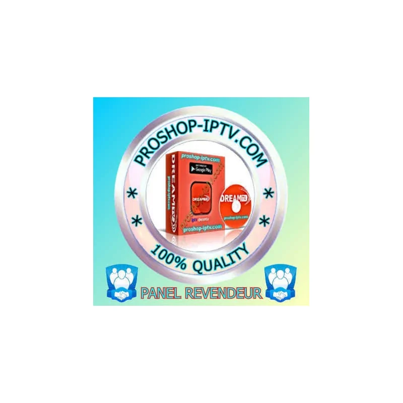 PANEL REVENDEUR DREAM IPTV proshop-iptv.com PANEL REVENDEUR DREAM IPTV proshop-iptv.com