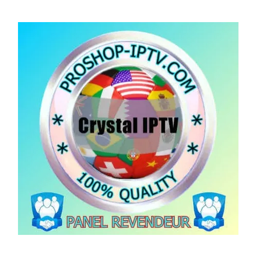 PANEL REVENDEUR CRYSTAL-OTT IPTV PACK 10 - 20 - 30 - OU 50 CODES