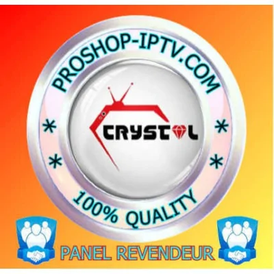 PANEL REVENDEUR CRYSTAL-OTT IPTV proshop-iptv.com