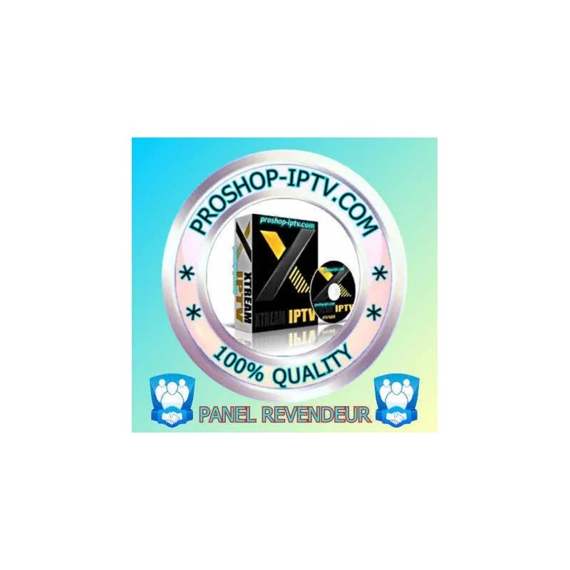 PANEL REVENDEUR XTREAM IPTV proshop-iptv.com