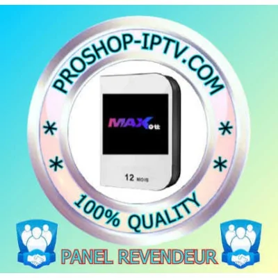PANEL REVENDEUR MAX-OTT IPTV proshop-iptv.com