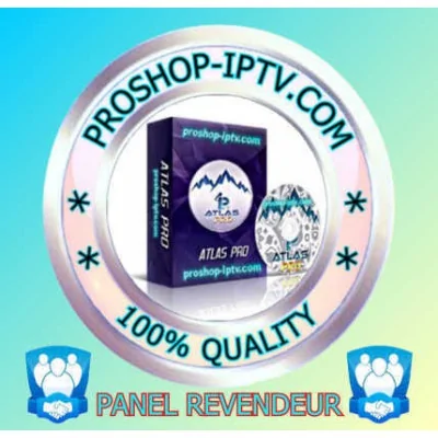 PANEL REVENDEUR ATLAS PRO IPTV proshop-iptv.com